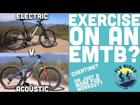 Do you get exercise riding an electric mountain bike or is it cheating on fly rides